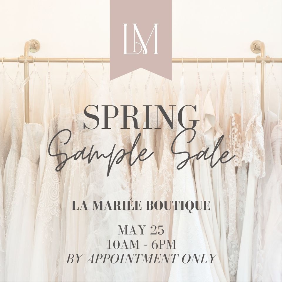 La Mariée Boutique – Spring Sample Sale