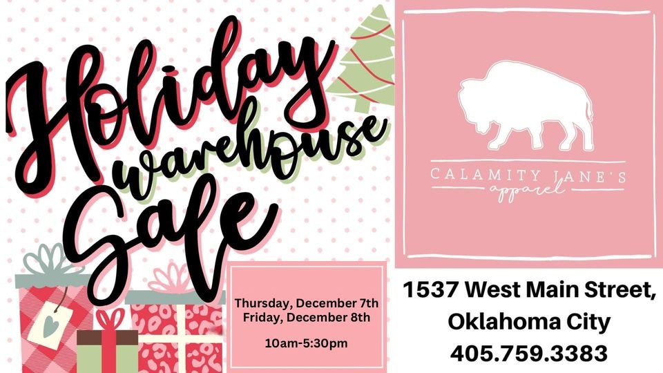 Calamity Jane's Apparel Christmas Holiday Warehouse Sale